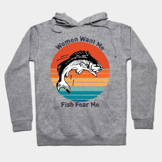 Women Want Me Fish Fear Me Hoodie by area-design